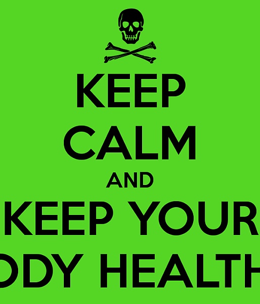 keep calm and keep your body healthy